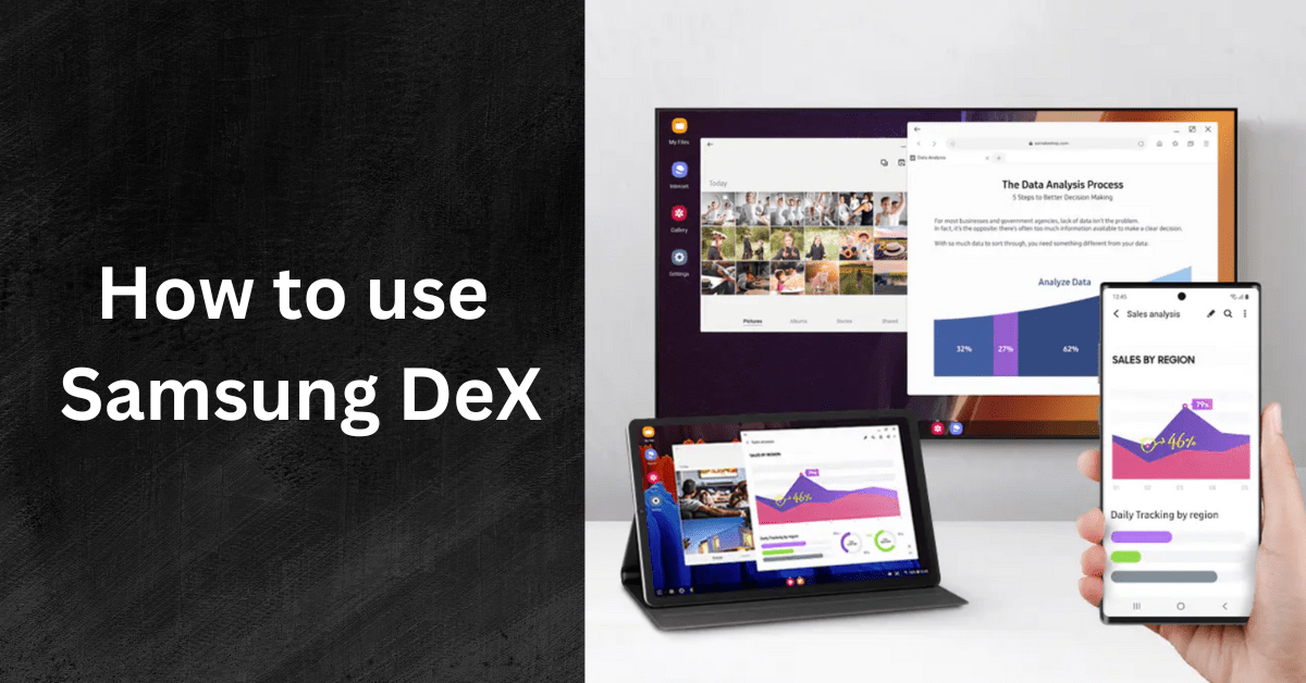 how to use samsung dex
