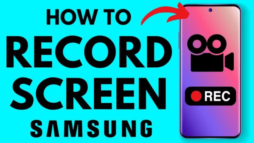 how to screen record on samsung