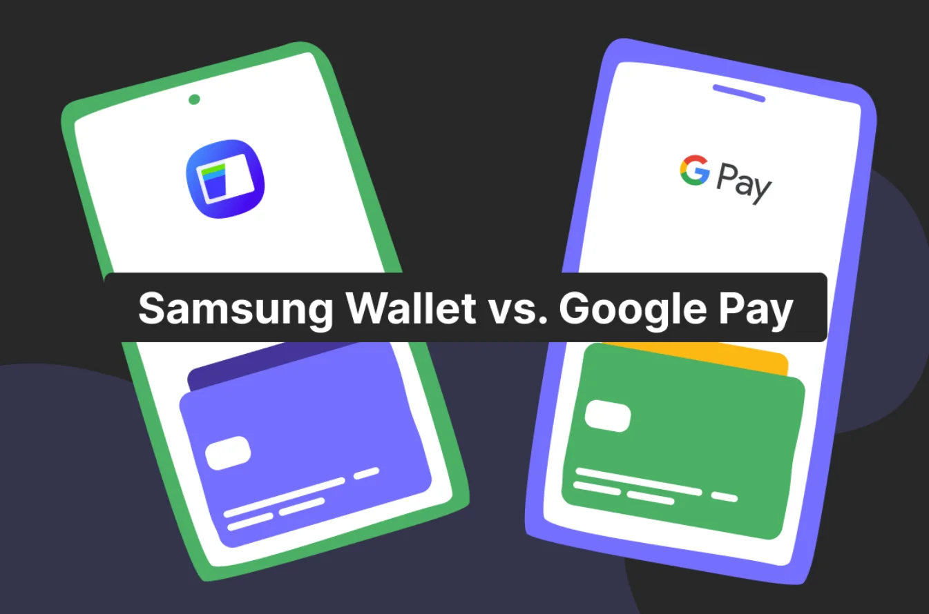 google wallet vs samsung wallet​